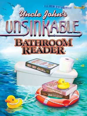 cover image of Uncle John's Unsinkable Bathroom Reader